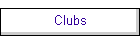 Clubs