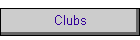 Clubs